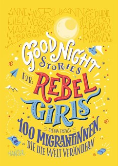 Good Night Stories for Rebel Girls / Good Night Stories for Rebel Girls Bd.3 von Hanser